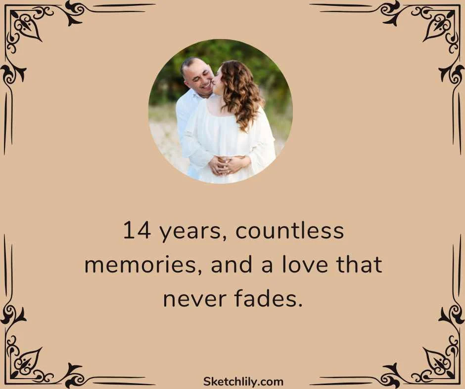 14 Years of Togetherness Quotes