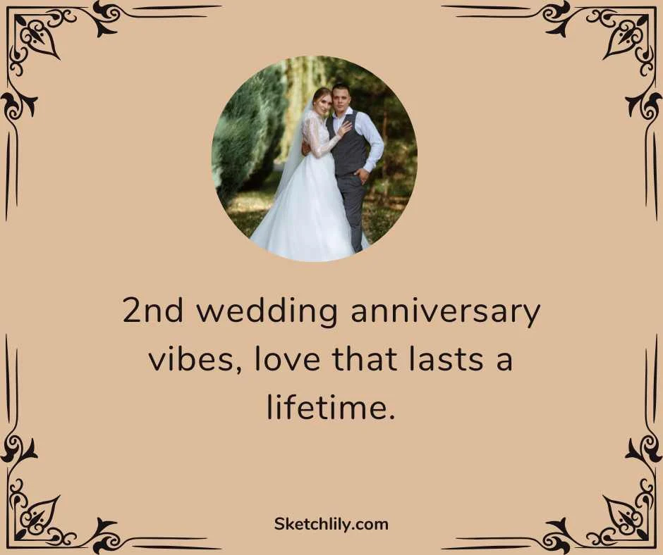 2nd Wedding Anniversary Caption