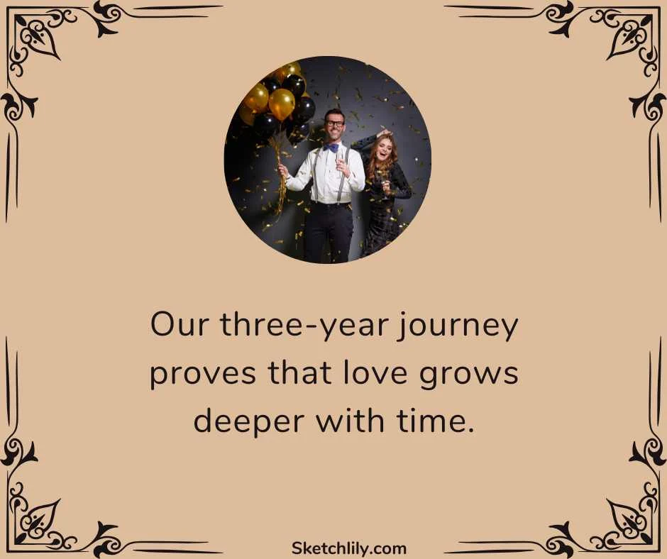  3 Year Anniversary Quotes