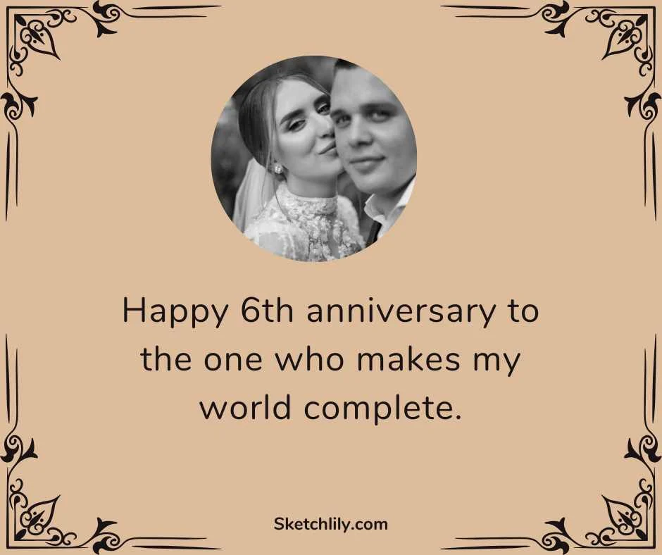 6th Anniversary Quotes