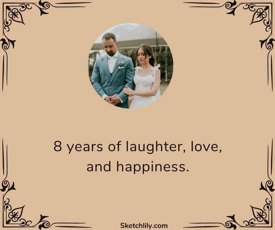 8 Years of Togetherness Short Quotes