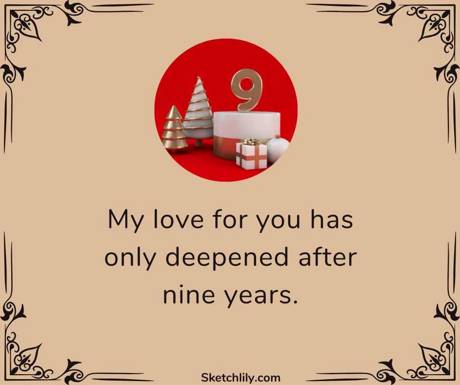 Happy 9 Anniversary My Love