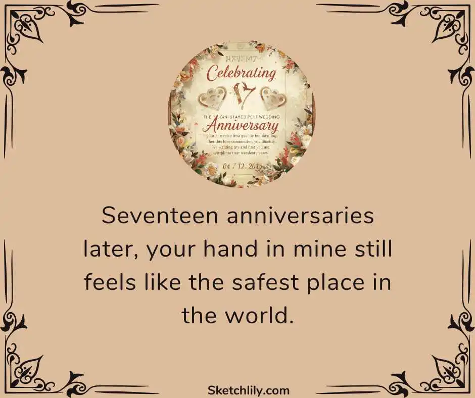 Love Quotes for Your 17th Wedding