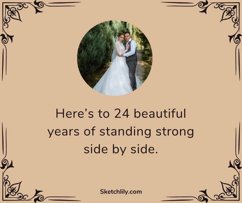 Cheers to 24 Years of Togetherness Quotes