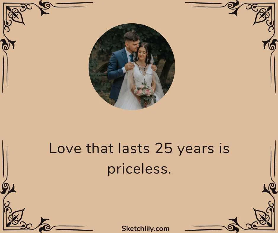 Small Quotes for 25th Anniversary