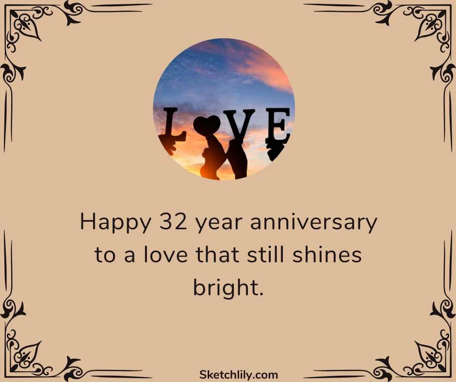 32 Year Anniversary Quotes