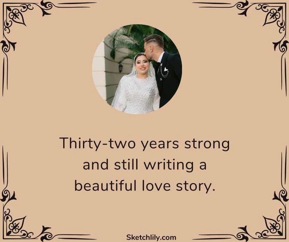 32 Year Anniversary Wishes