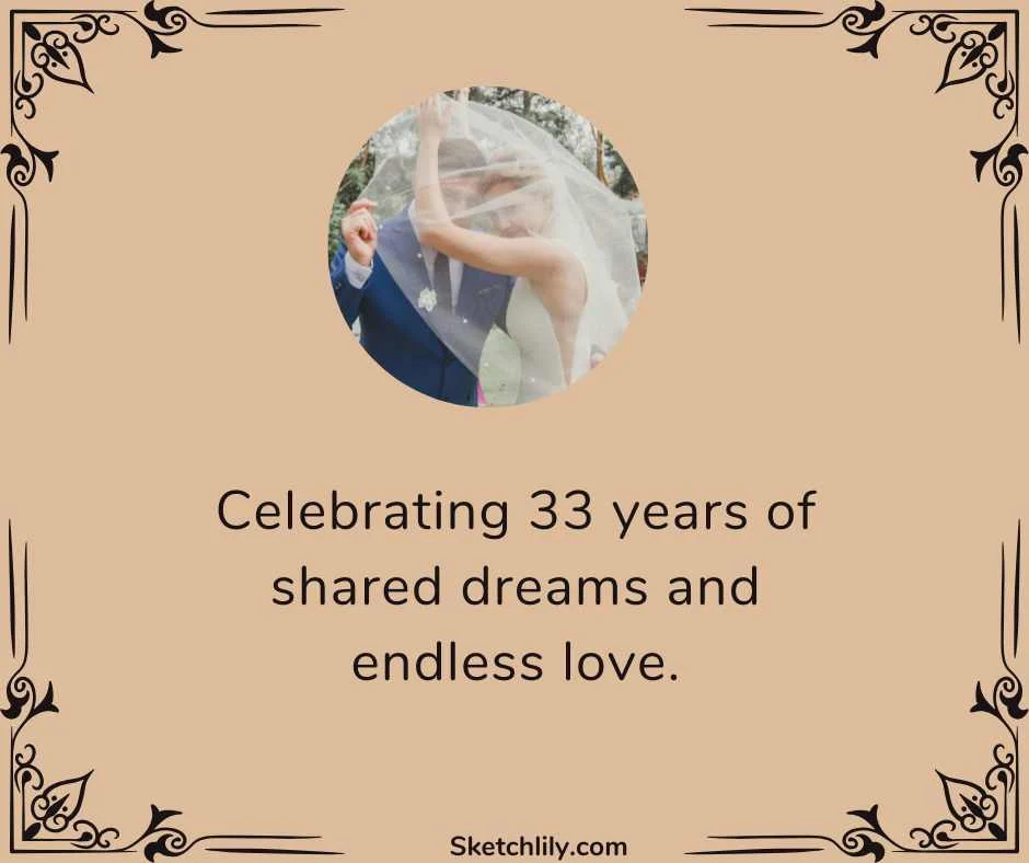 33 Years Anniversary Quotes