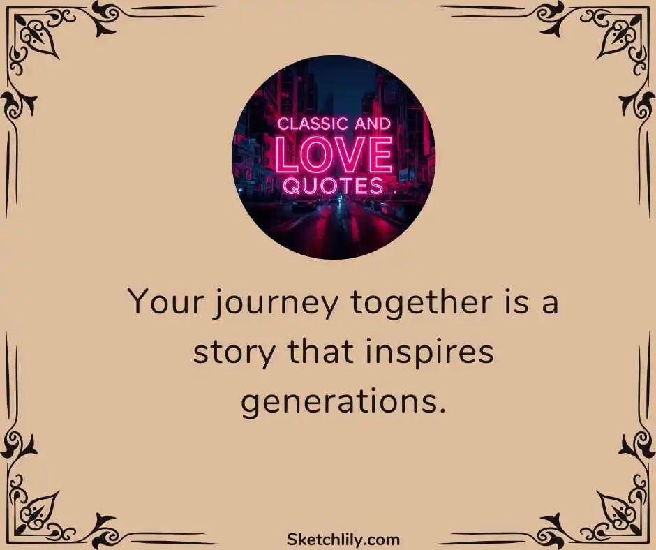 Classic and Modern Love Quotes