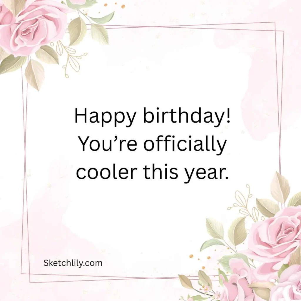 Funny Birthday Wishes for Cousin Female