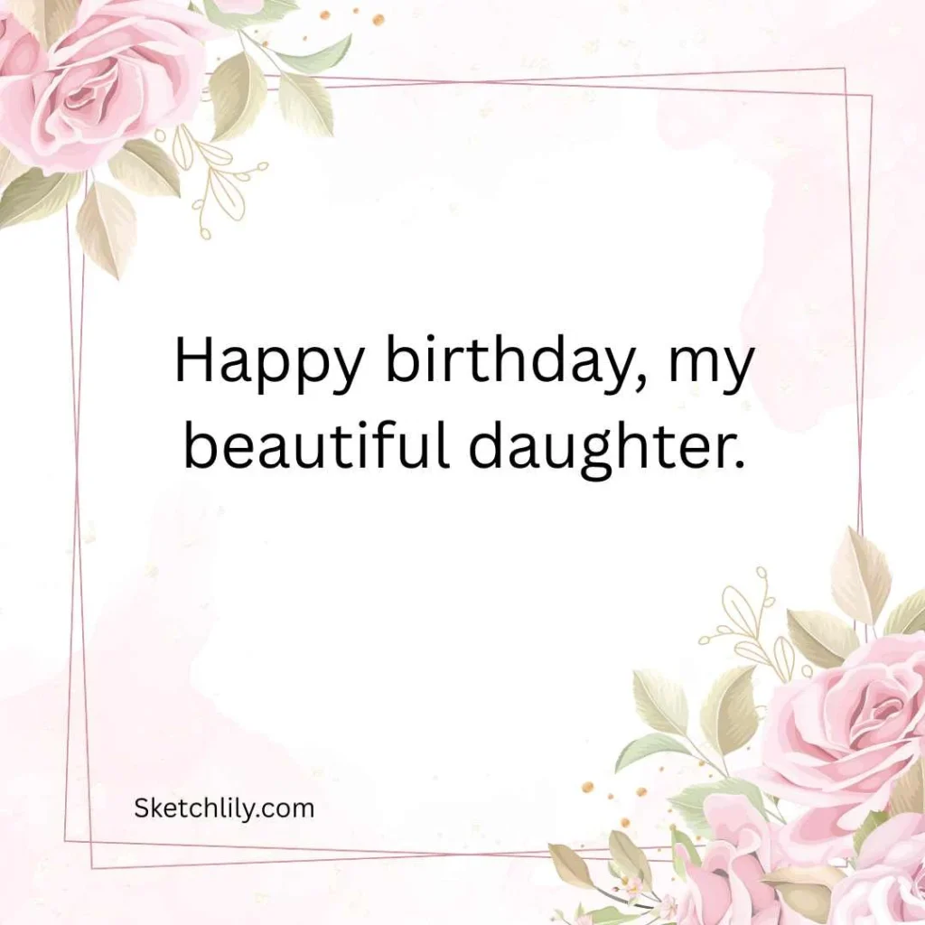 Heartfelt Birthday Wishes for Daughter