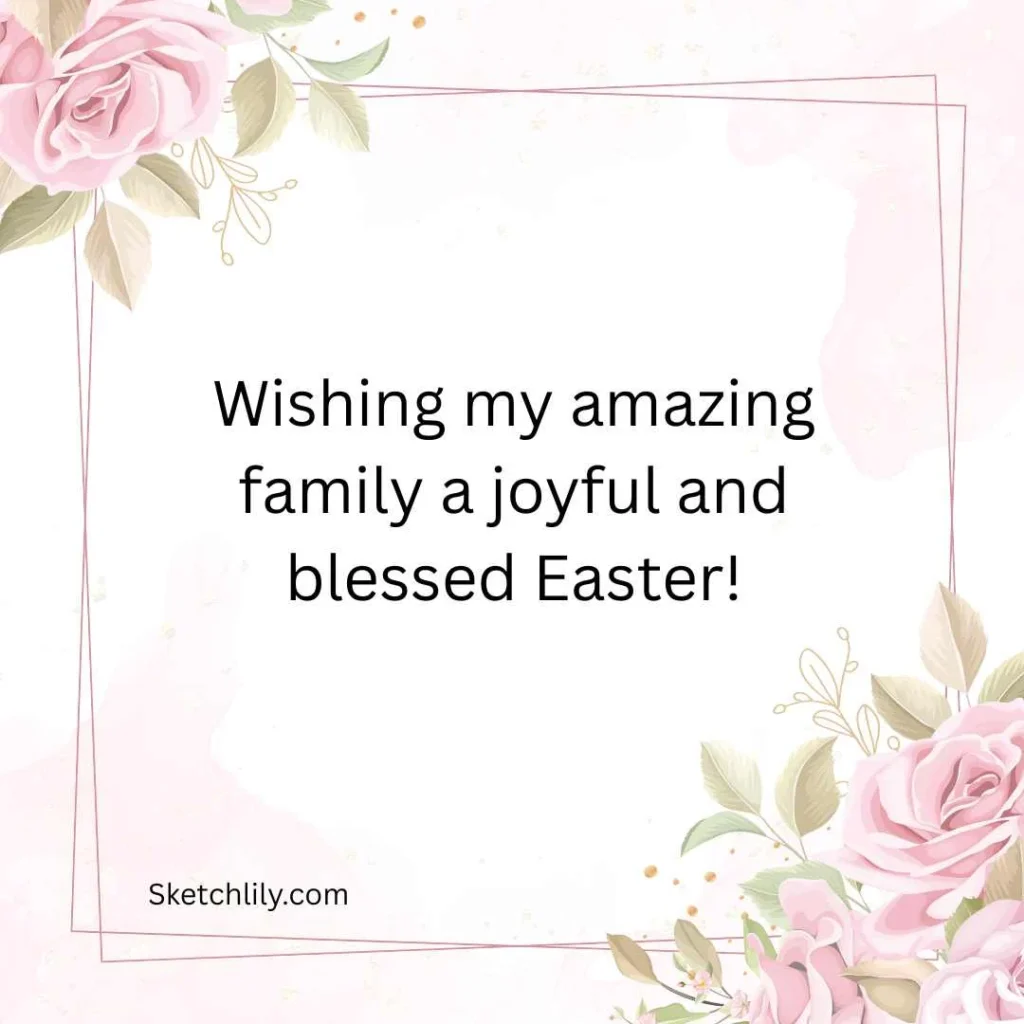 Heartfelt Easter Wishes for Family