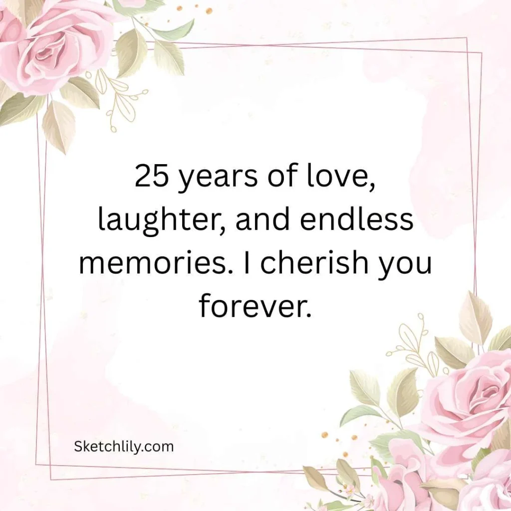 Romantic 25th Anniversary Wishes