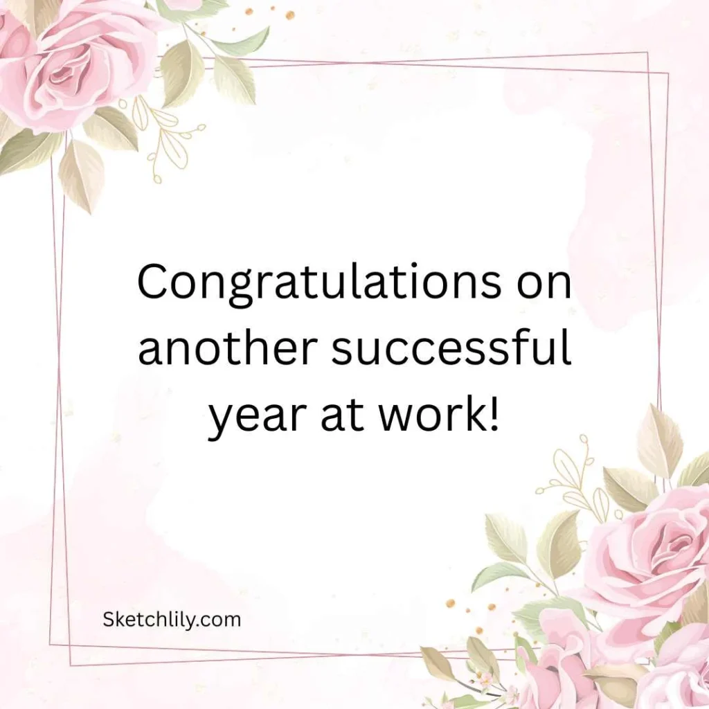 Short and Sweet Work Anniversary Wishes