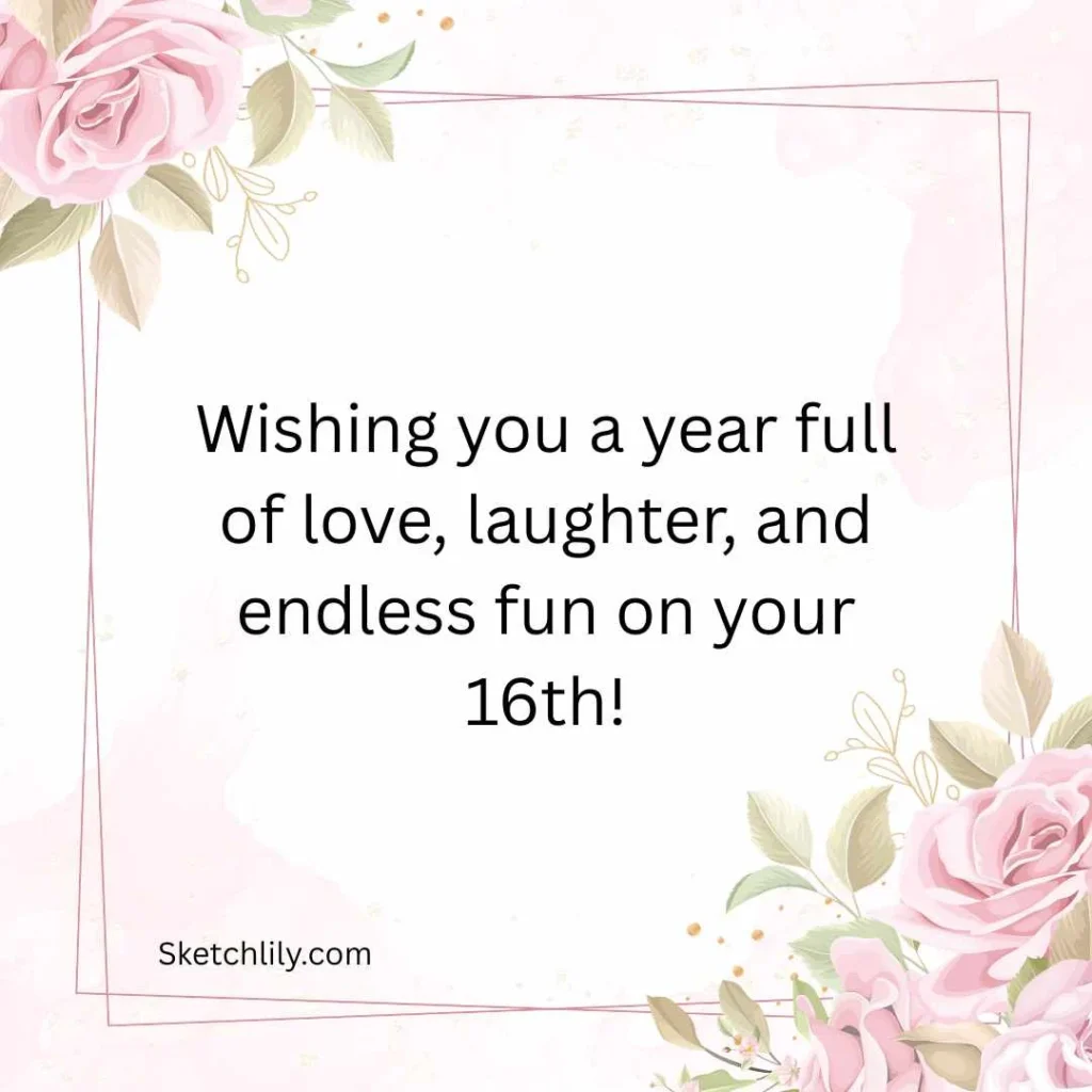 Sweet 16 Birthday Wishes