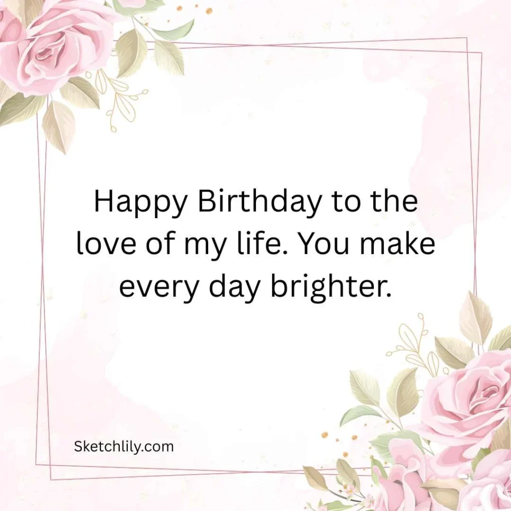 Sweet and Loving Birthday Wishes for Wife