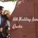 6th Wedding Anniversary Quotes