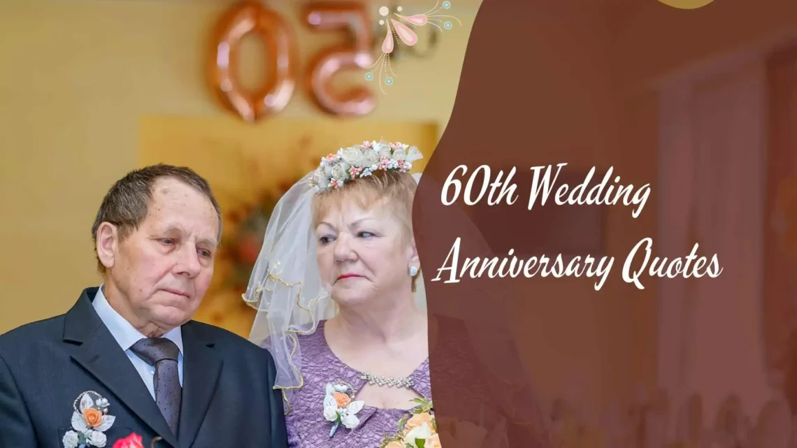 60th Wedding Anniversary Quotes