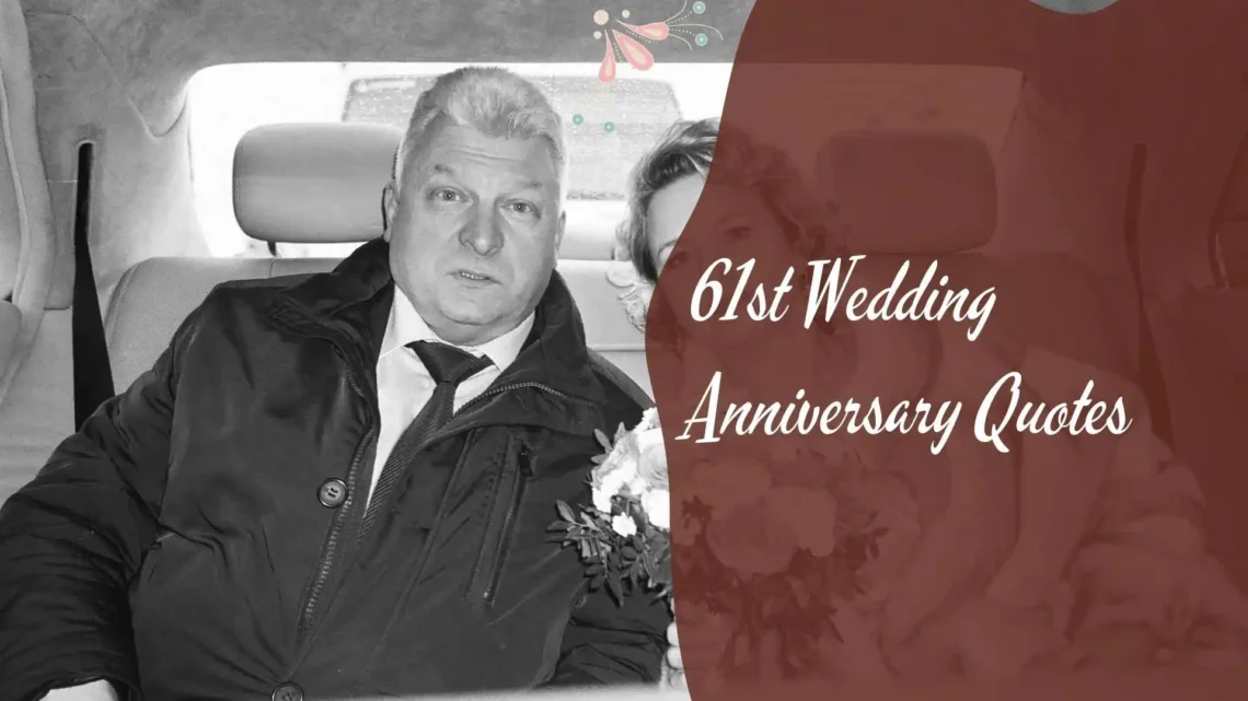 61st Wedding Anniversary Quotes