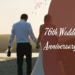 76th Wedding Anniversary Quotes