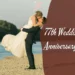 77th Wedding Anniversary Quotes