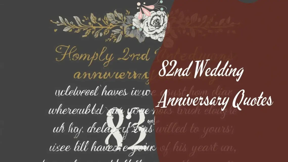 82nd Wedding Anniversary Quotes