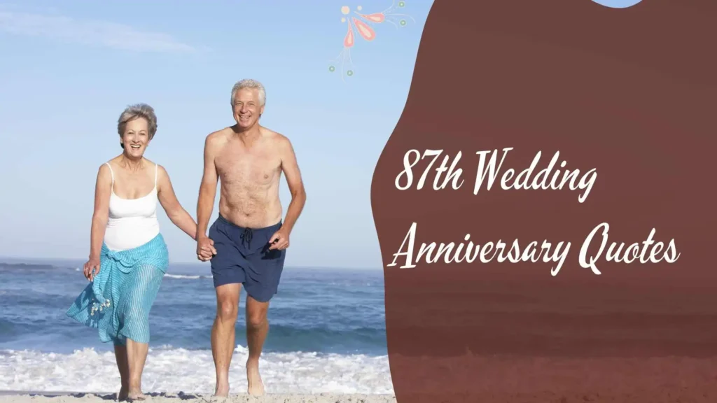 87th Wedding Anniversary Quotes