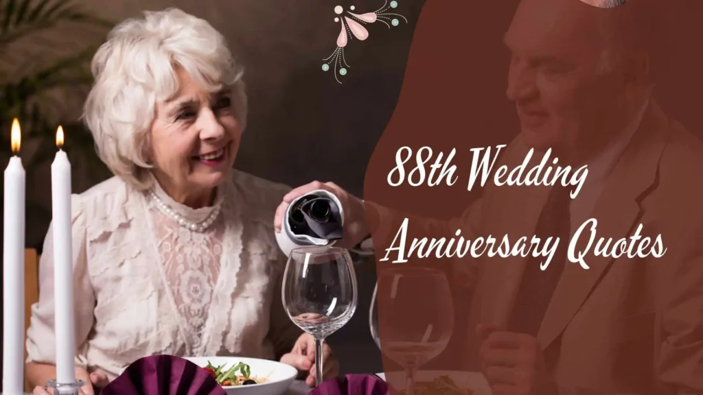 88th Wedding Anniversary Quotes