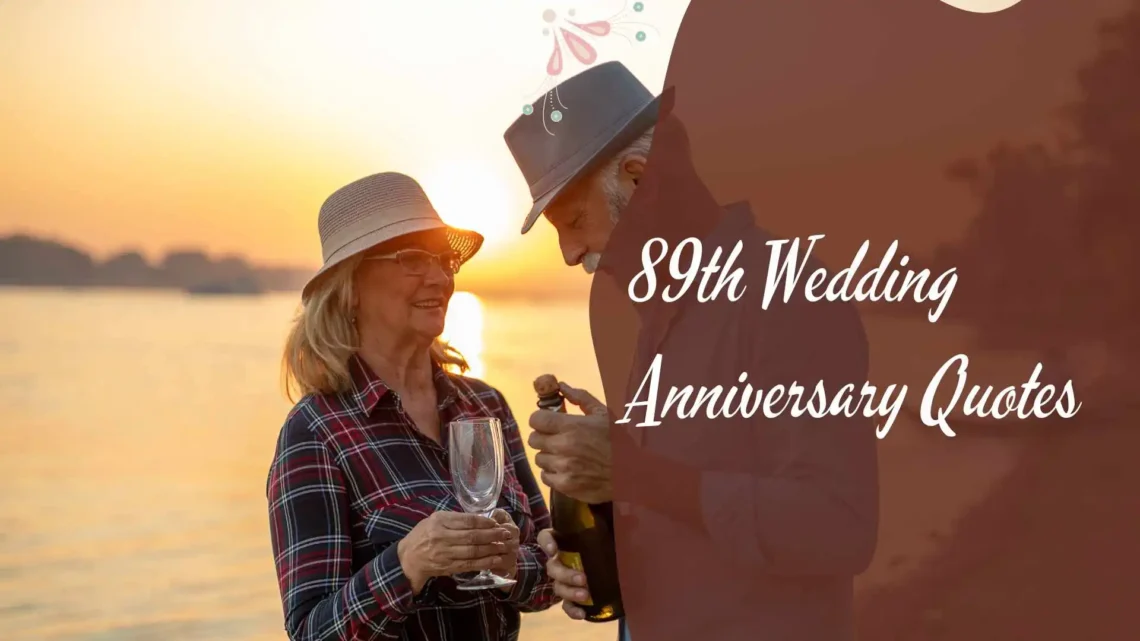 89th Wedding Anniversary Quotes