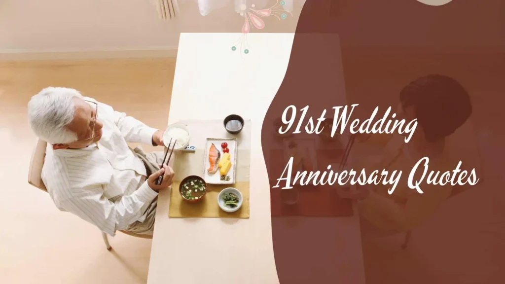 91st Wedding Anniversary Quotes
