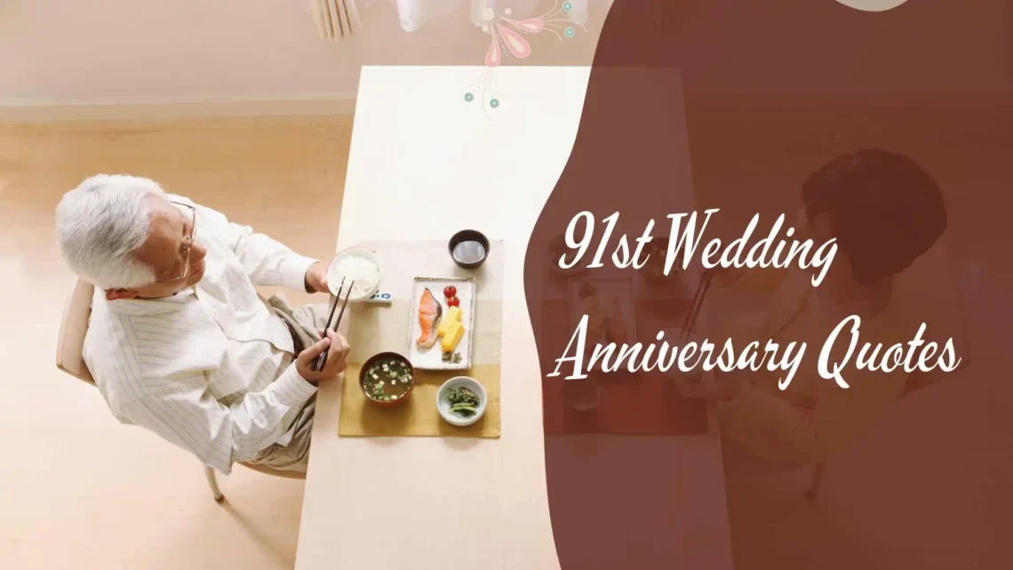 91st Wedding Anniversary Quotes
