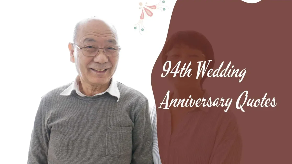 94th Wedding Anniversary Quotes