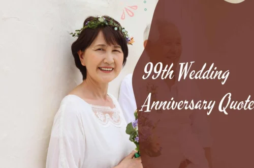 99th Wedding Anniversary Quotes
