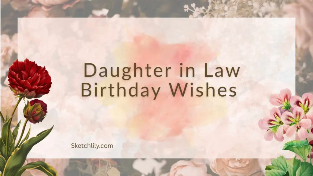 Daughter in Law Birthday Wishes 