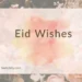 Eid Wishes