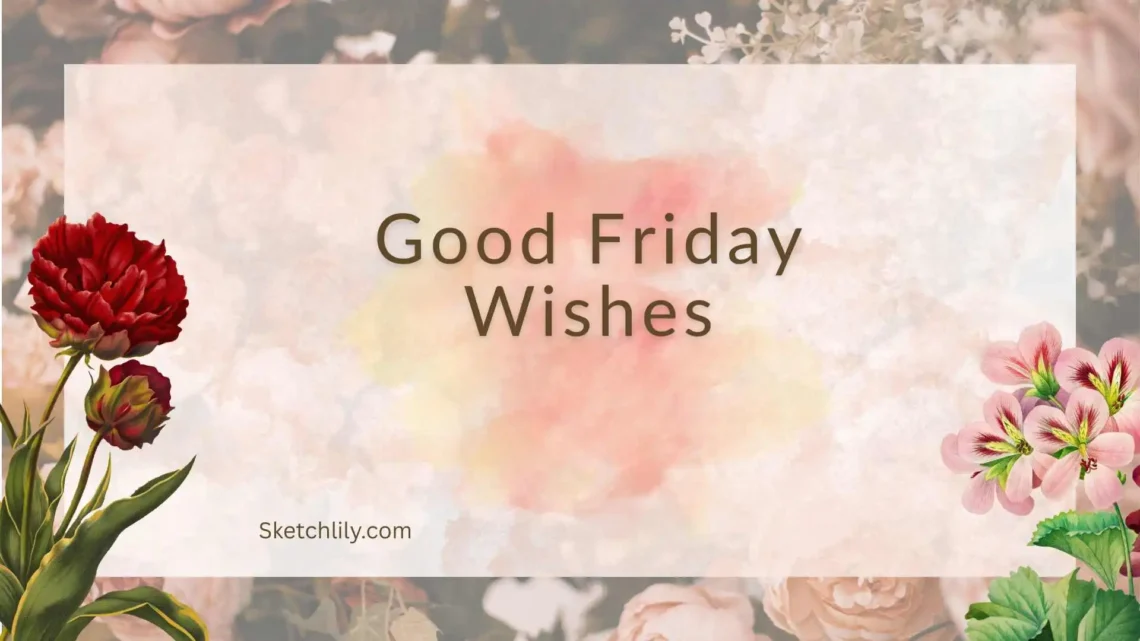 Good Friday Wishes