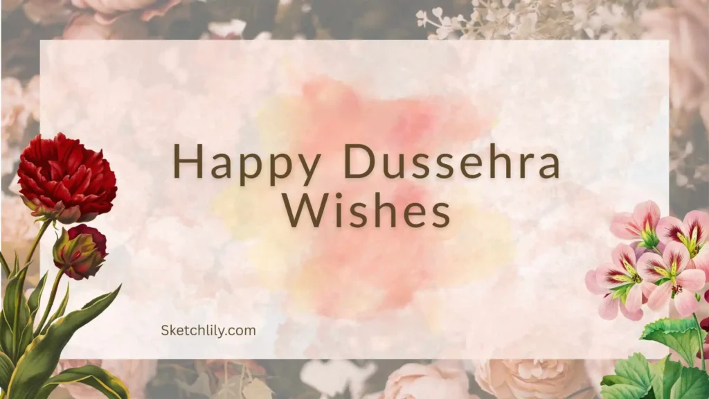 Happy Dussehra Wishes