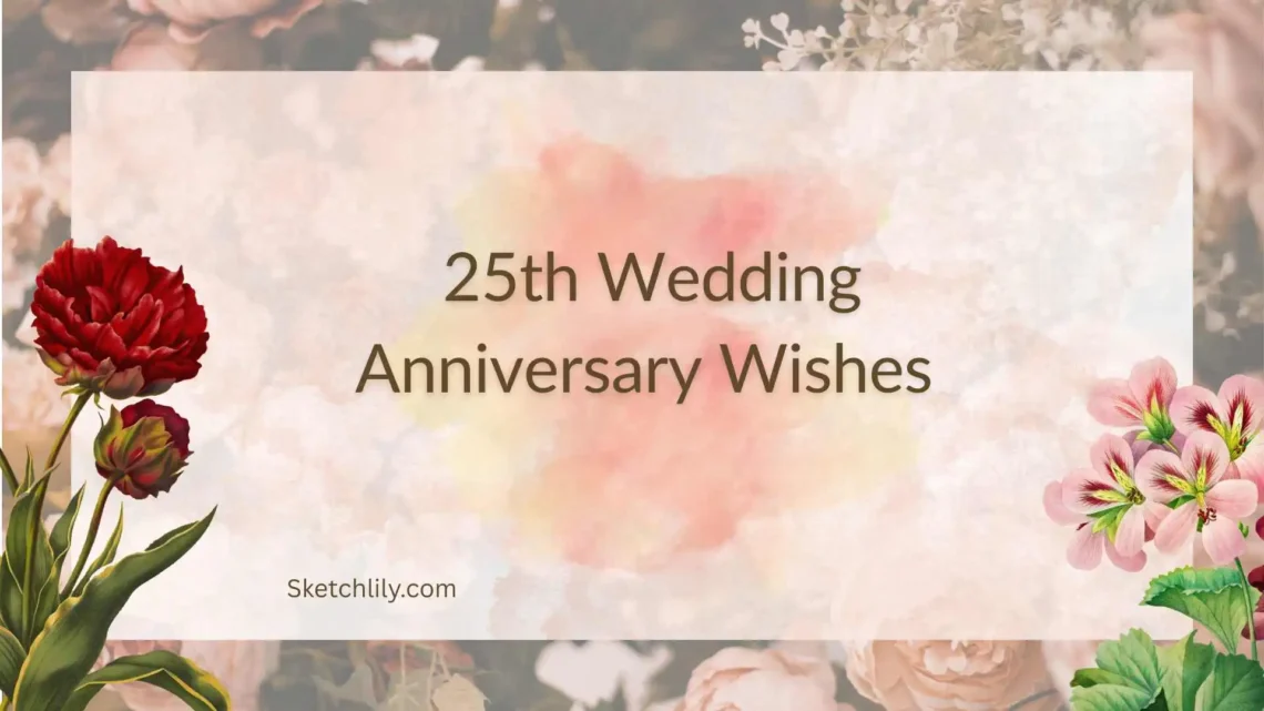25th Wedding Anniversary Wishes 