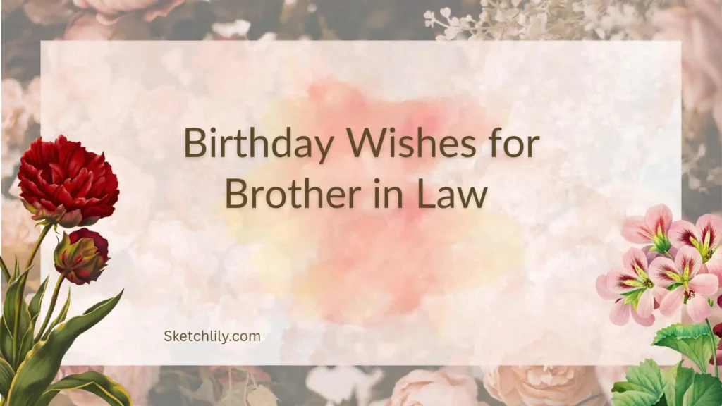 Birthday Wishes for Brother in Law 