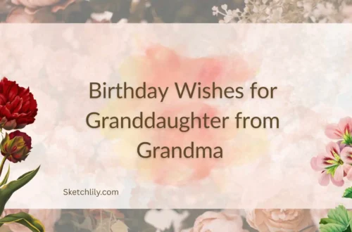 Birthday Wishes for Granddaughter from Grandma 