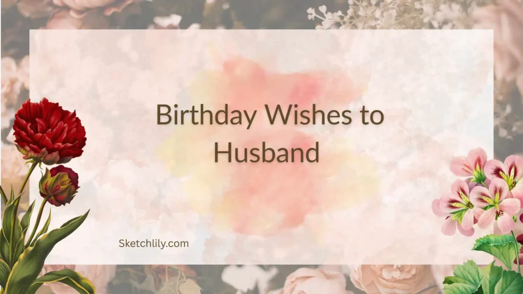 Birthday Wishes to Husband 