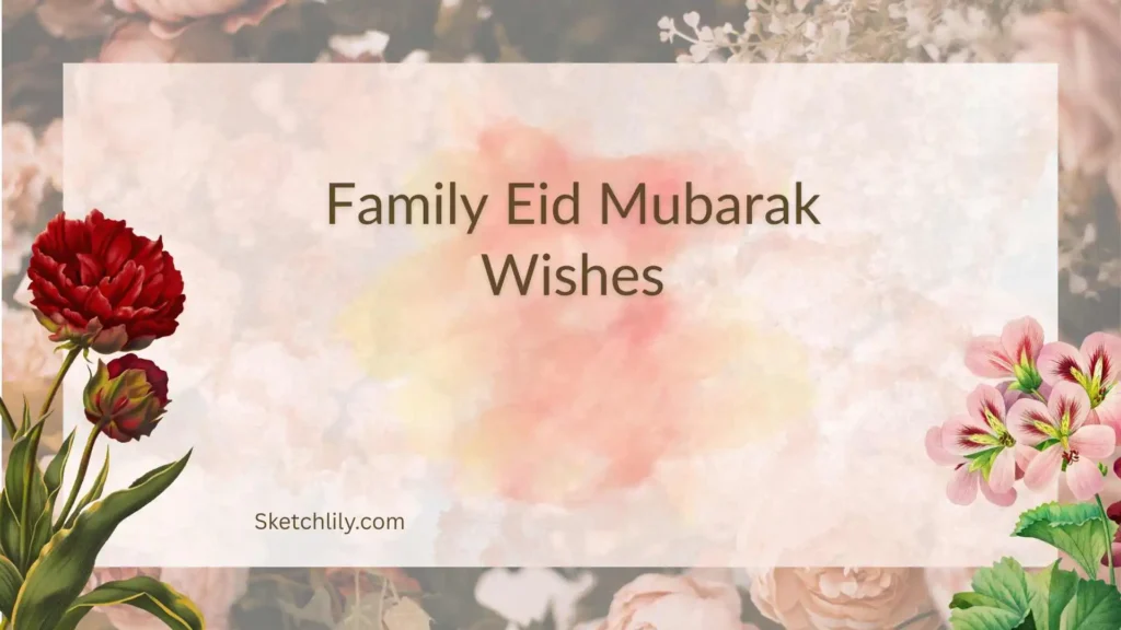 Family Eid Mubarak Wishes