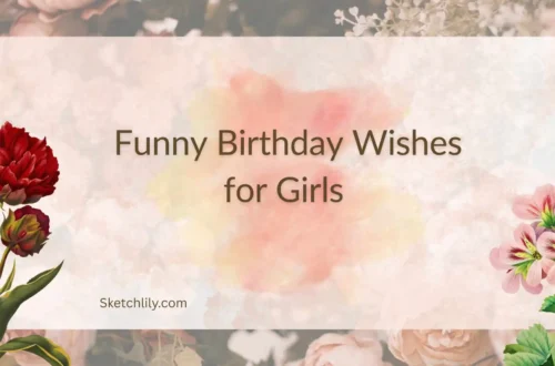 Funny Birthday Wishes for Girls 
