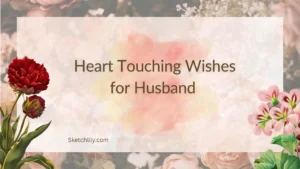 Heart Touching Wishes for Husband 