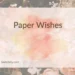 Paper Wishes