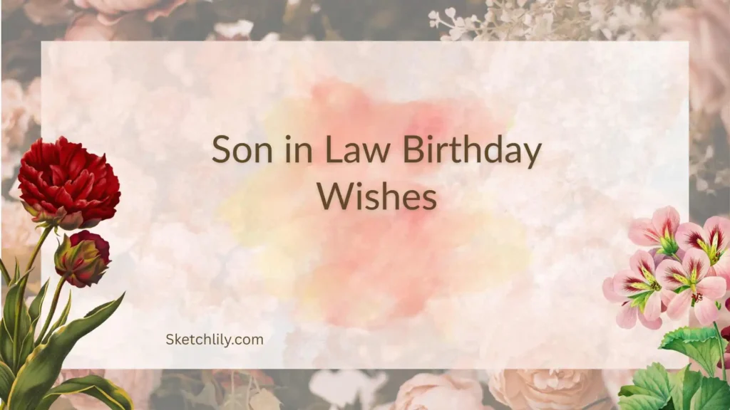 Son in Law Birthday Wishes