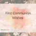 First Communion Wishes 